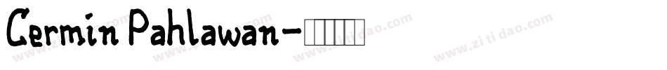 Cermin Pahlawan字体转换